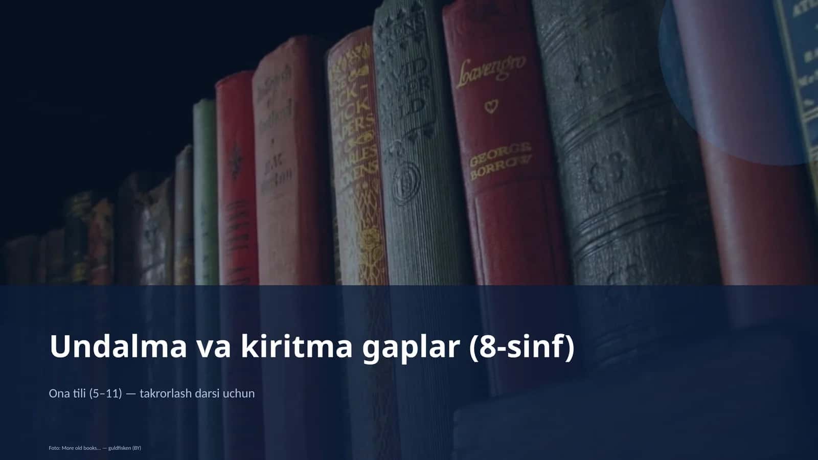 Undalma va kiritma gaplar (8-sinf)
