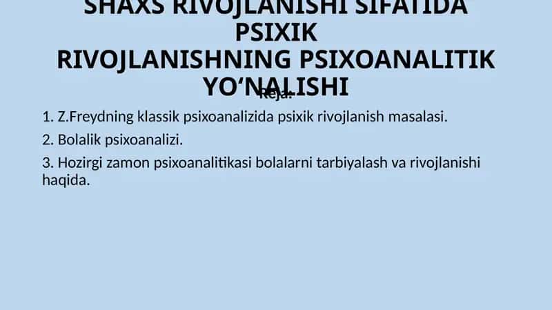 Psixikrivojlanishning Psixoanalitik Yo‘nalishi