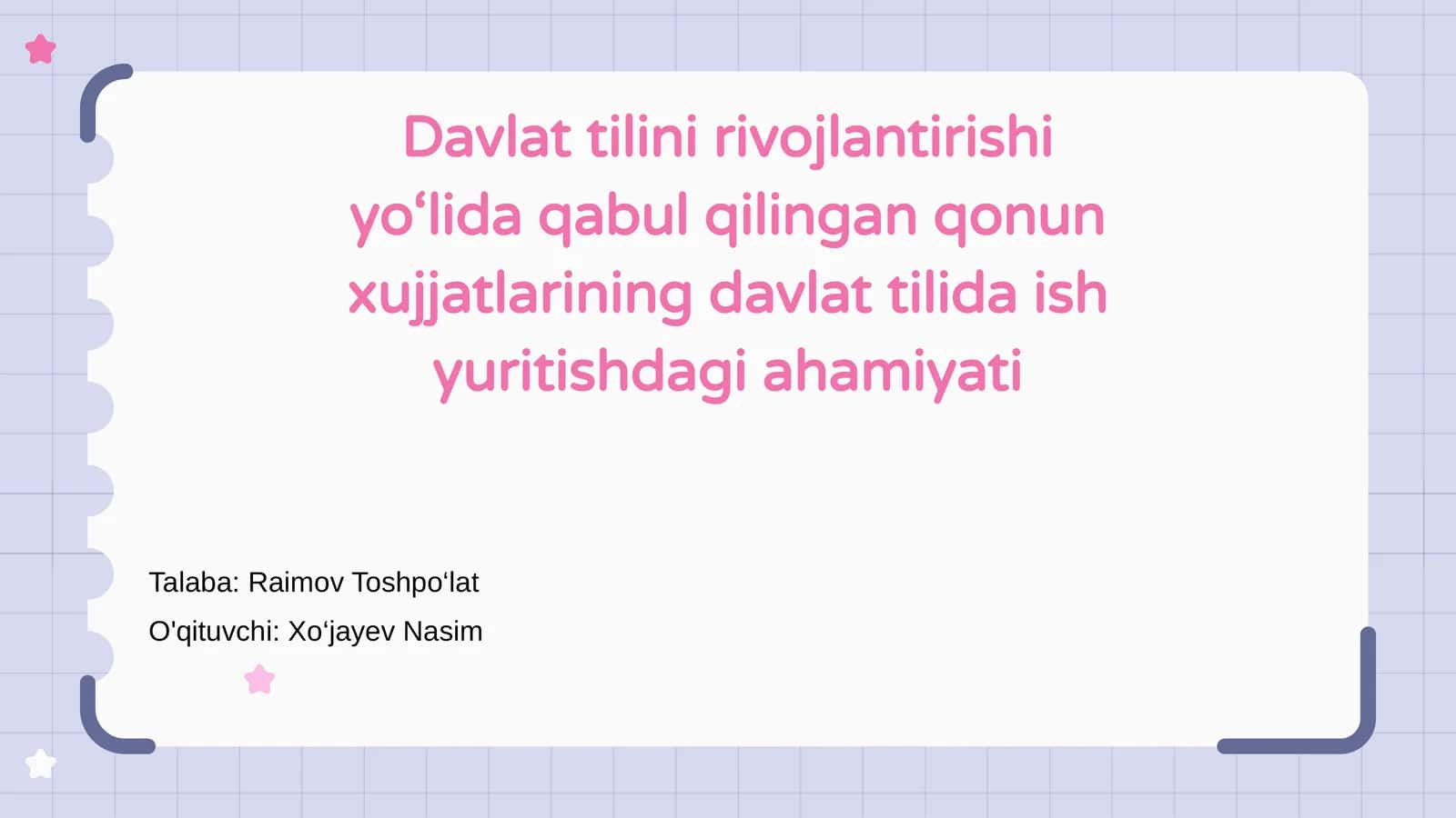 Davlat tilini rivojlantirishi yo‘lida qabul qilingan qonun xujjatlarining davlat tilida ish yuritishdagi ahamiyati