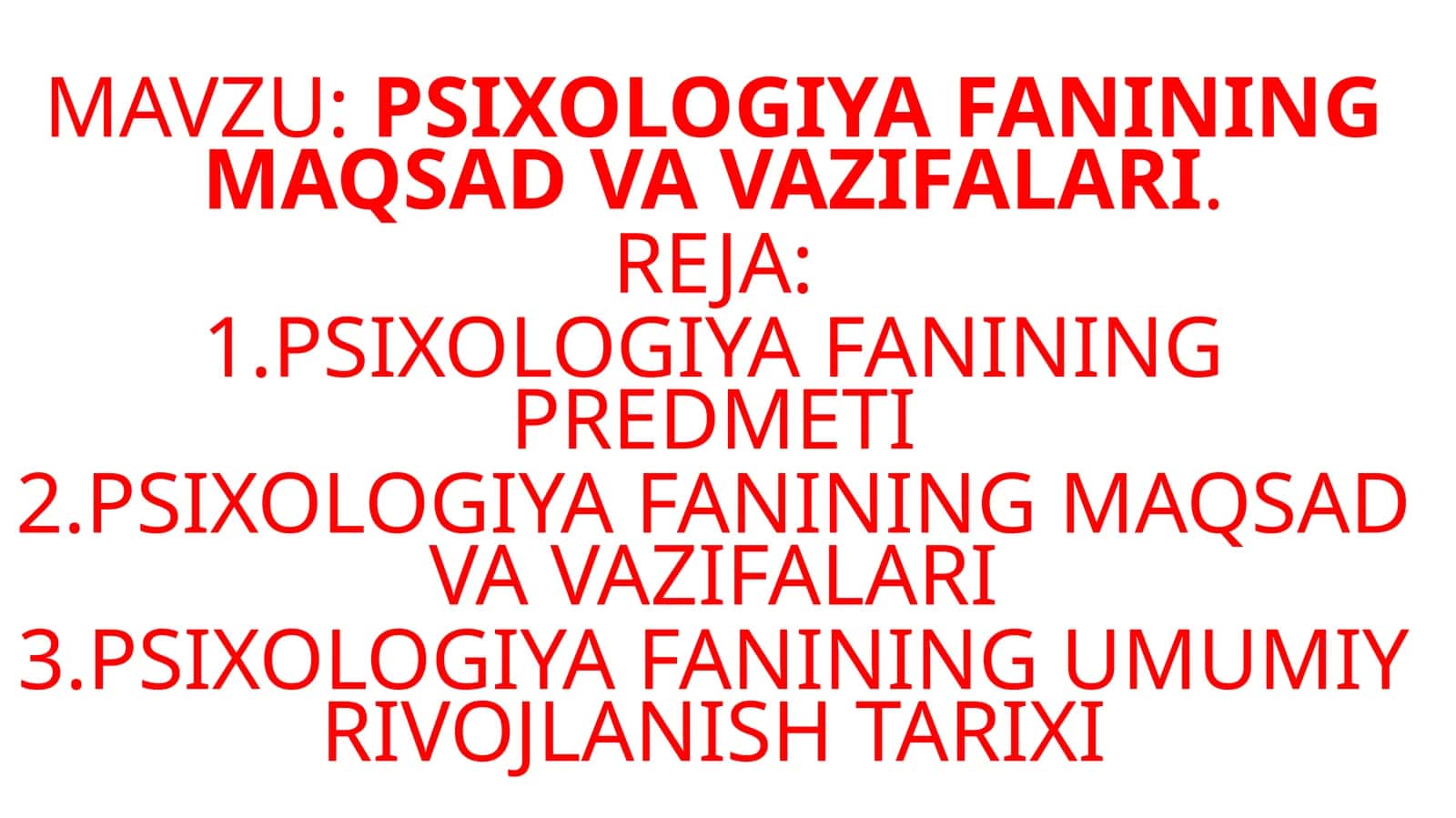 PSIXOLOGIYA FANINING MAQSAD VA VAZIFALARI