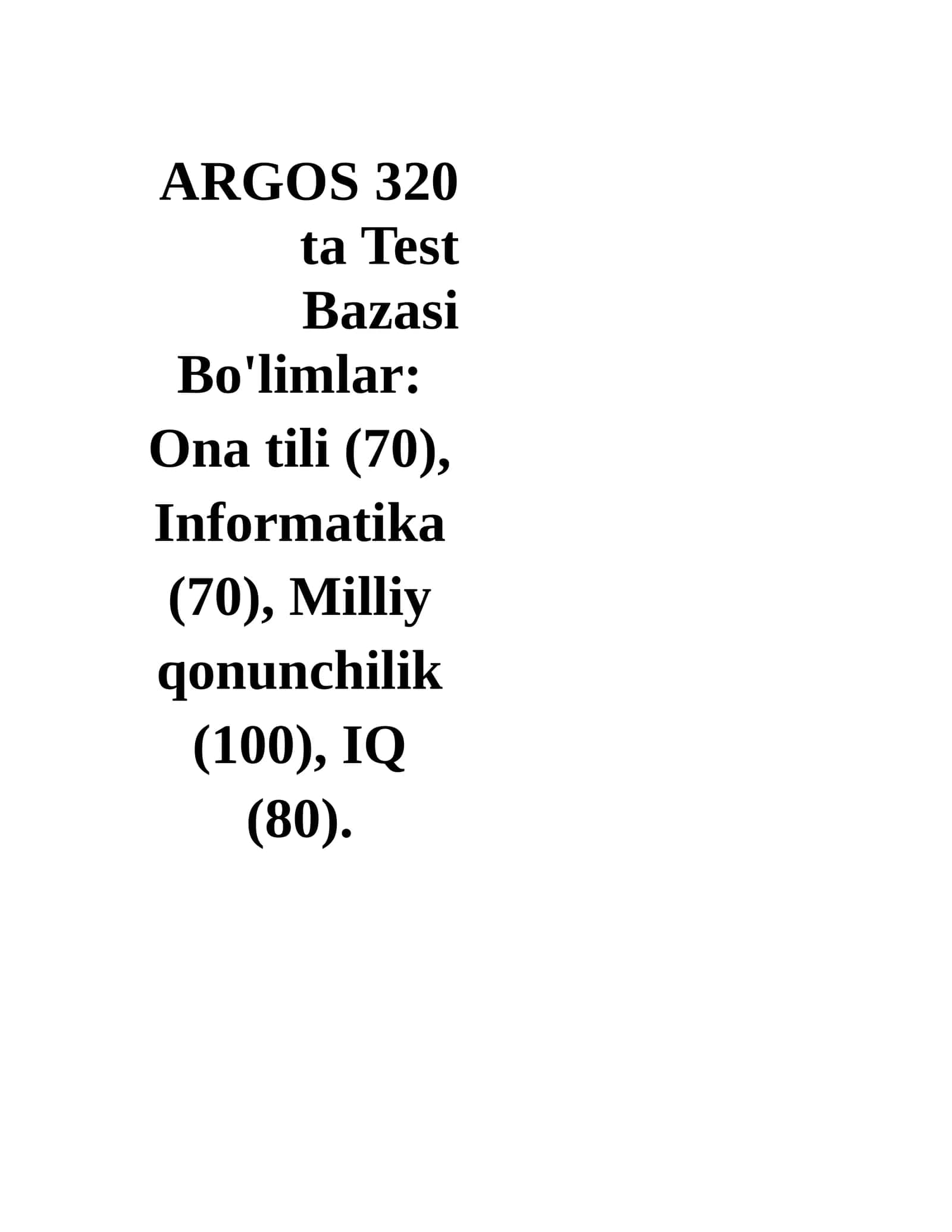 ARGOS 2026-yil uchun 320+50 ta Test Bazasi