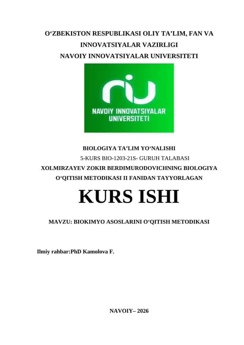 BIOKIMYO ASOSLARINI O‘QITISH METODIKASI kurs ishi