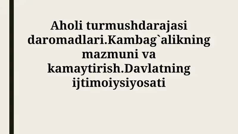 Turmush darajasi va daromadlari
