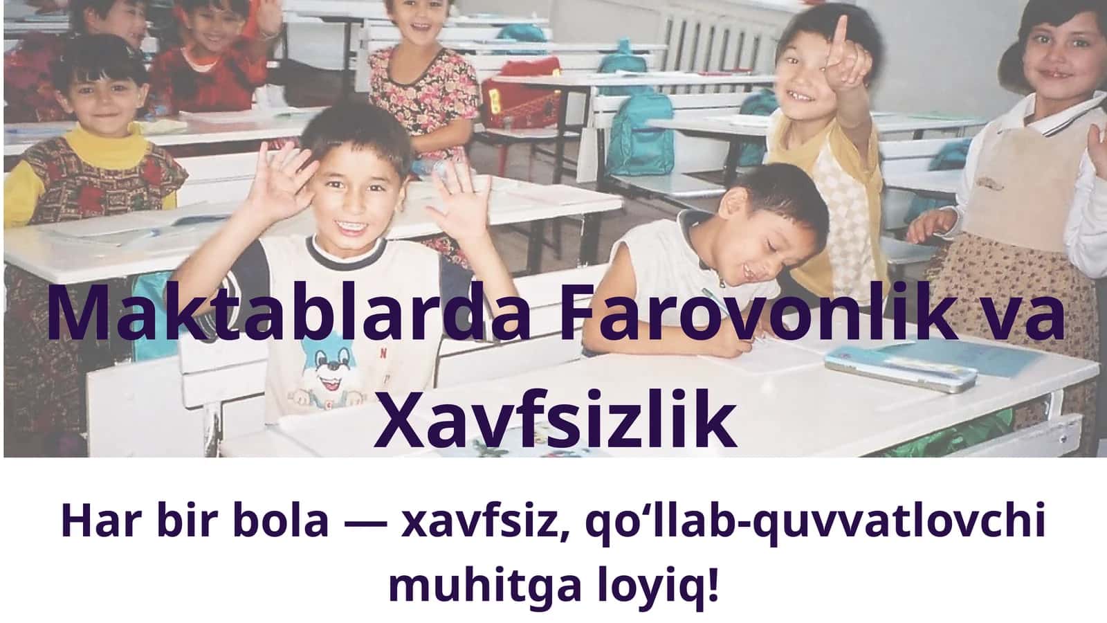 Maktablarda Farovonlik va Xavfsizlik