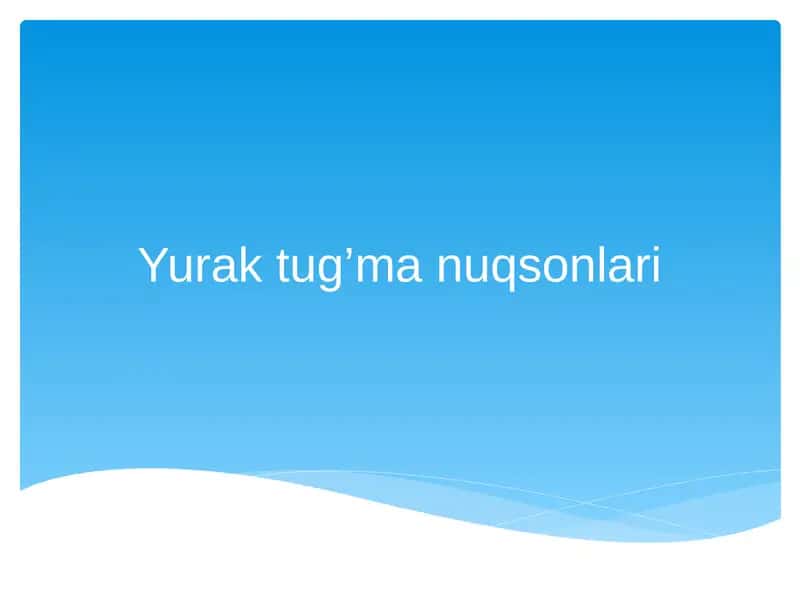 Yurak tug’ma nuqsonlari