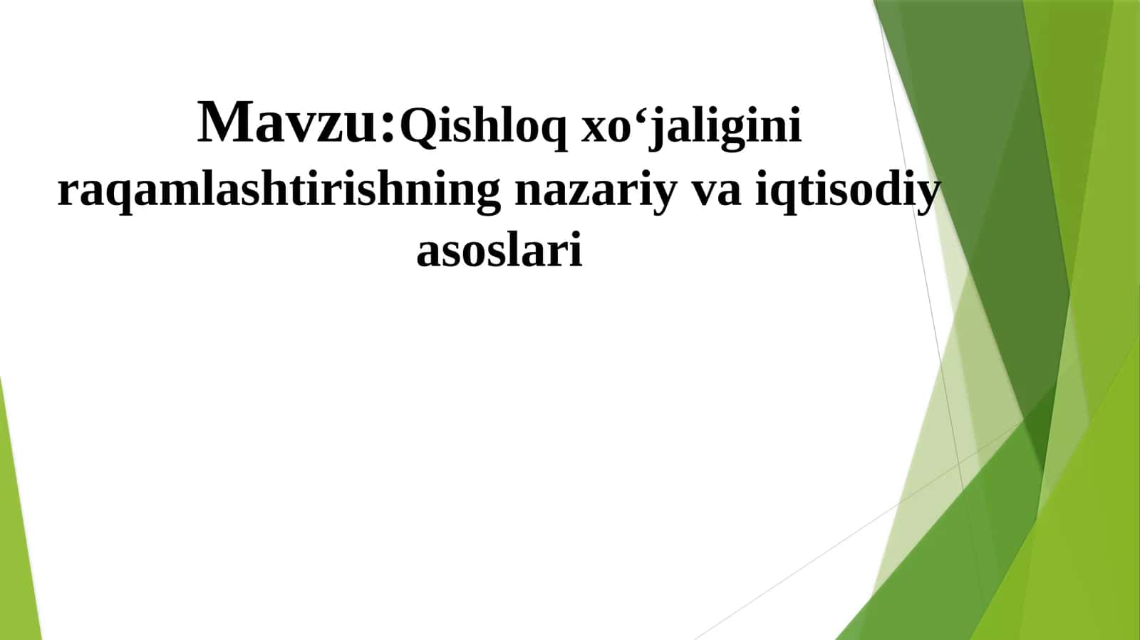 Qishloq xo‘jaligini raqamlashtirishning nazariy va iqtisodiy asoslari