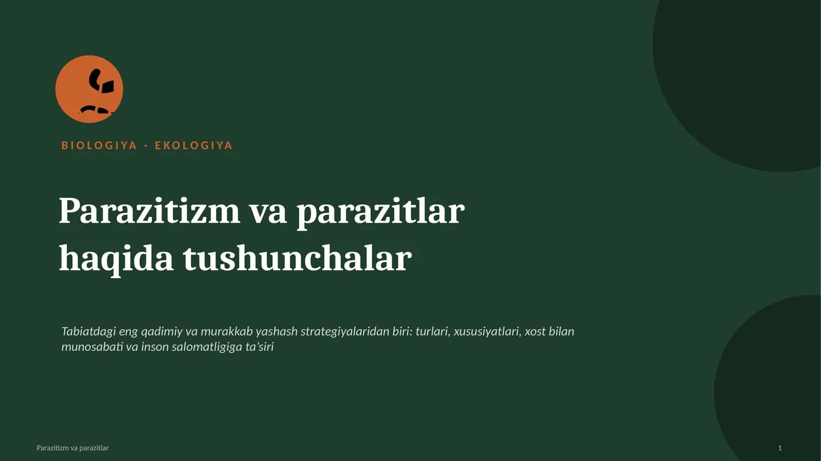 Parazitizm va parazitlar haqida tushunchalar