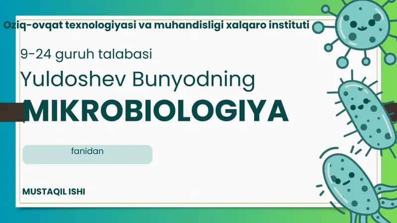 Oziq-ovqat kasalliklarini keltirib chiqaradigan mikroorganizmlar
