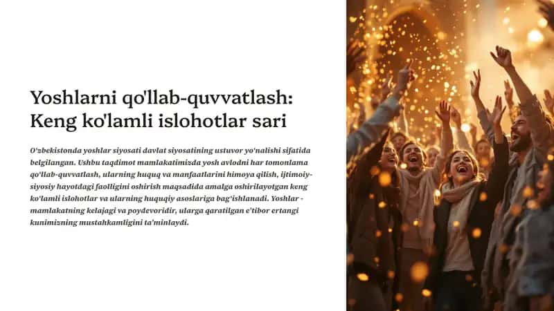 Yoshlarni qo'llab-quvvatlash: Keng ko'lamli islohotlar