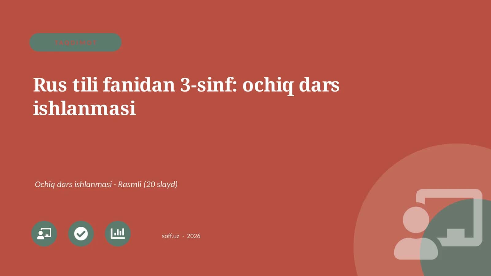 Rus tili fanidan 3-sinf: ochiq dars ishlanmasi