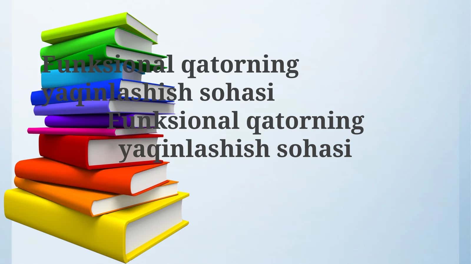 Funksional qatorning yaqinlashish sohasi