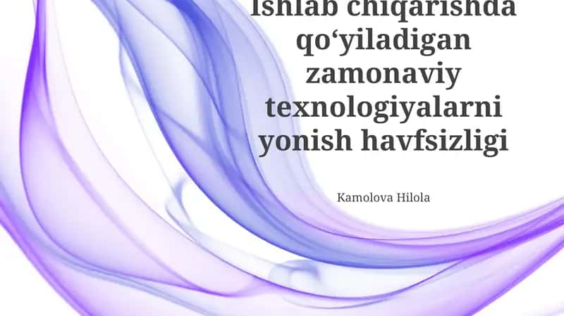 Zamonaviy Texnologiyalarda Yong'in Xavfsizligi