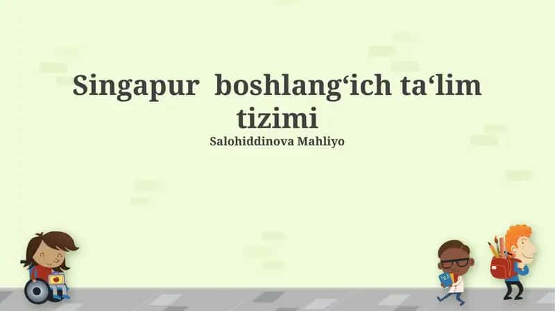 Singapur boshlang‘ich ta‘lim tizimi