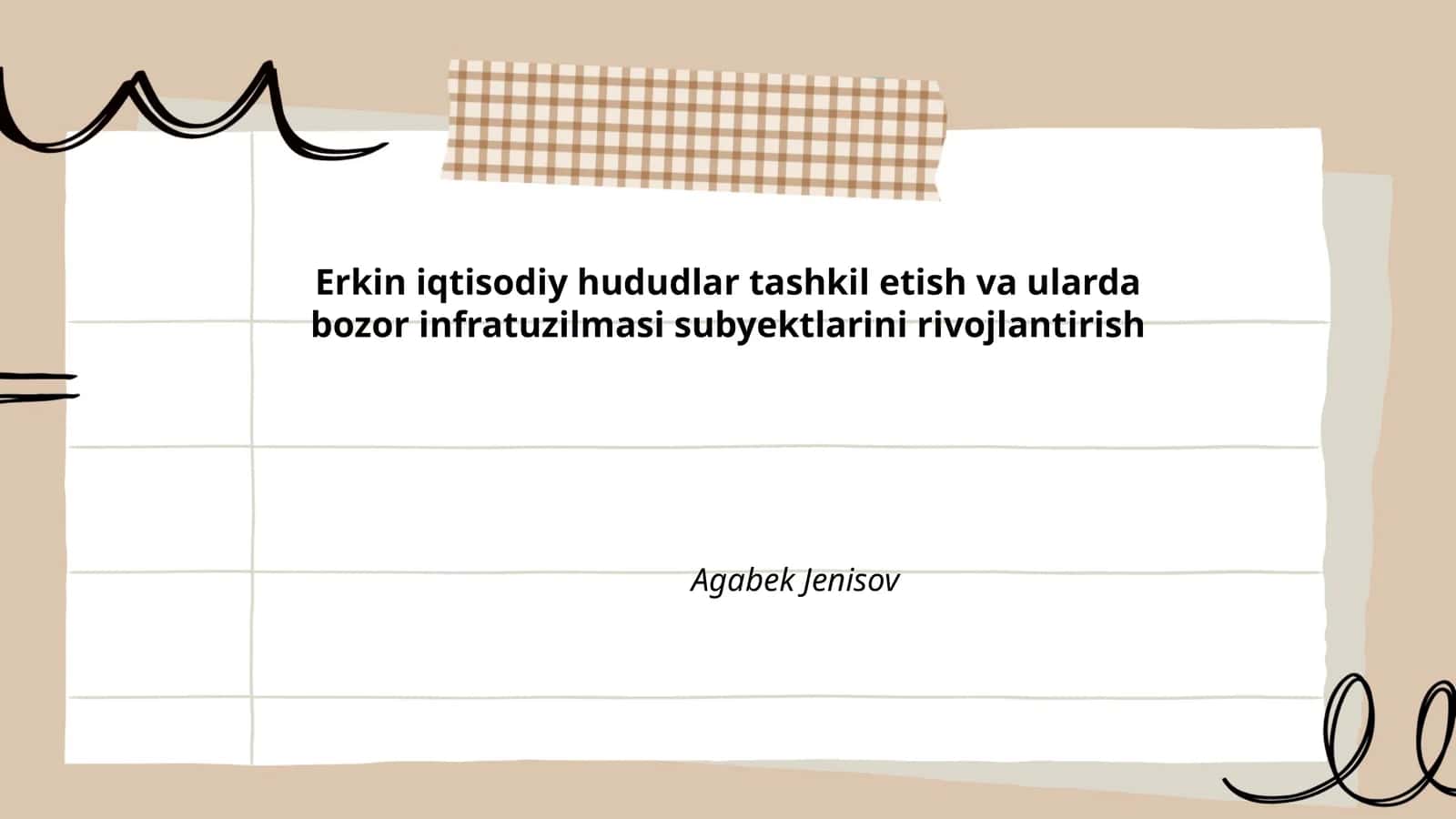 Erkin iqtisodiy hududlar tashkil etish va ularda bozor infratuzilmasi subyektlarini rivojlantirish