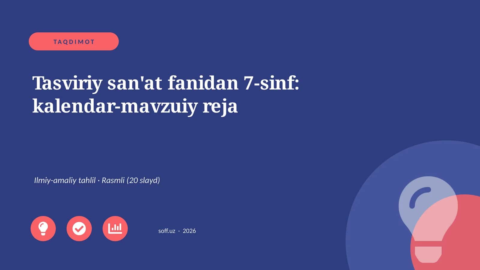 Tasviriy san'at fanidan 7-sinf: kalendar-mavzuiy reja