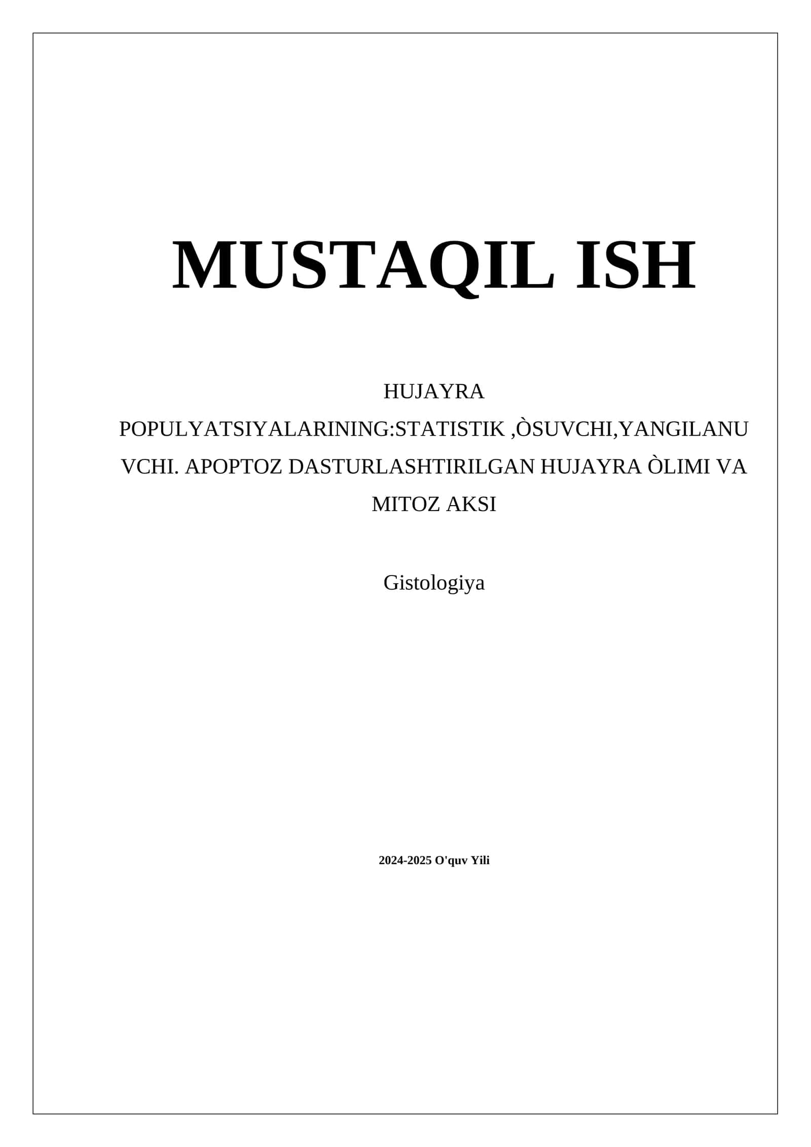 HUJAYRA POPULYATSIYALARININGSTATISTIK ,ÒSUVCHI,YANGILANUVCHI. APOPTOZ DASTURLASHTIRILGAN HUJAYRA ÒLIMI VA MITOZ AKSI