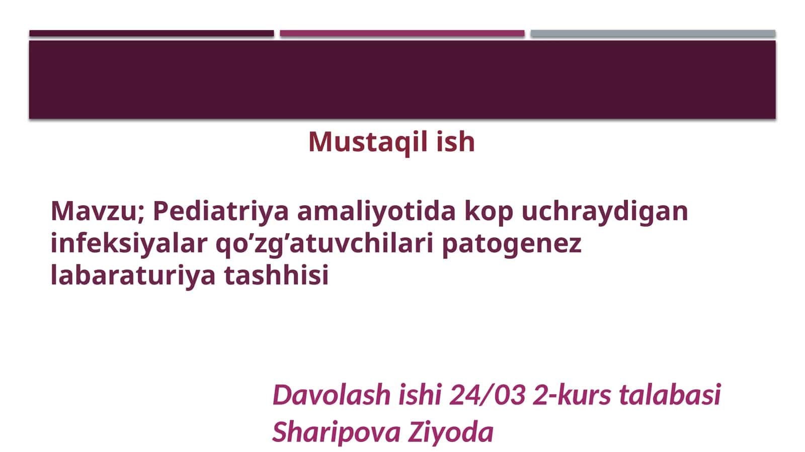 Pediatriya amaliyotida kop uchraydigan infeksiyalar qo’zg’atuvchilari patogenez labaraturiya tashhisi