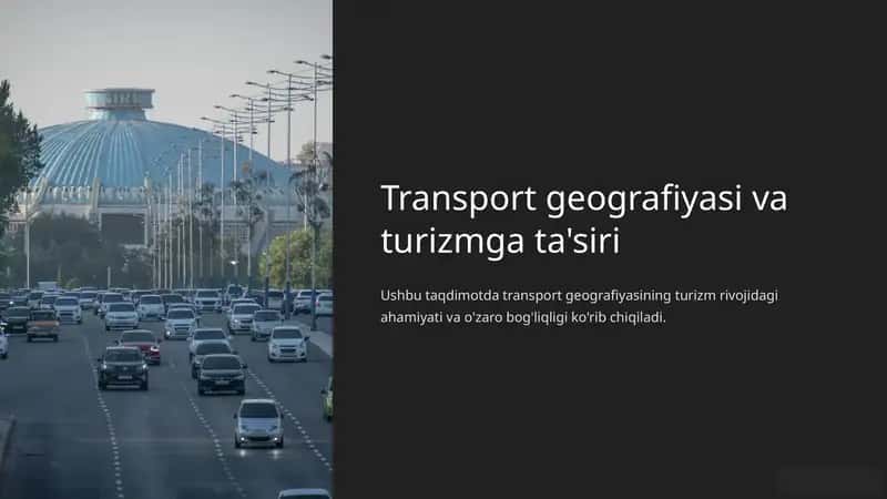 Transport geografiyasi va turizmga ta'siri
