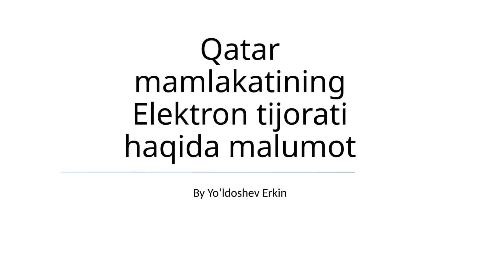 Qatar mamlakatining Elektron tijorati haqida malumot