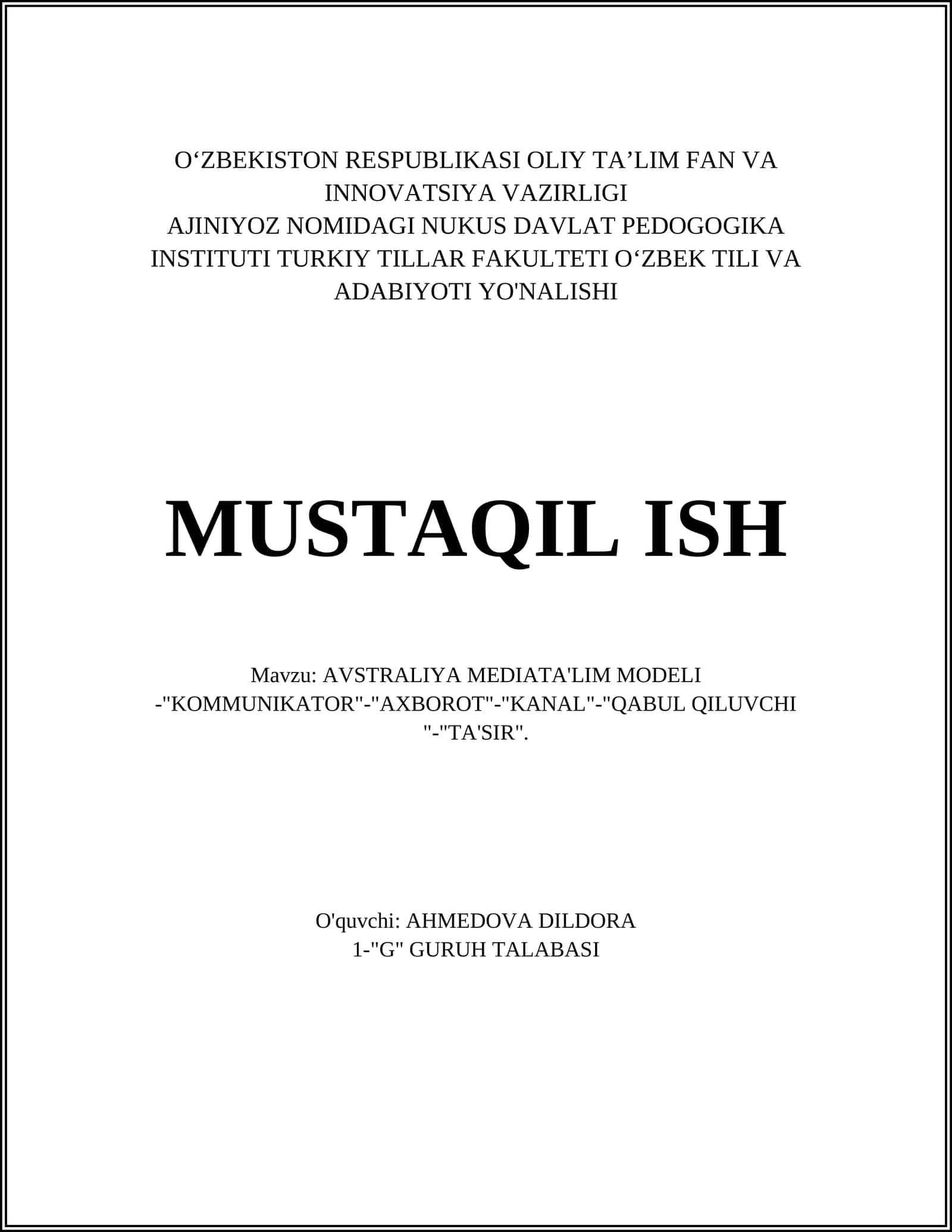 AVSTRALIYA MEDIATA'LIM MODELI -"KOMMUNIKATOR"-"AXBOROT"-"KANAL"-"QABUL QILUVCHI "-"TA'SIR"