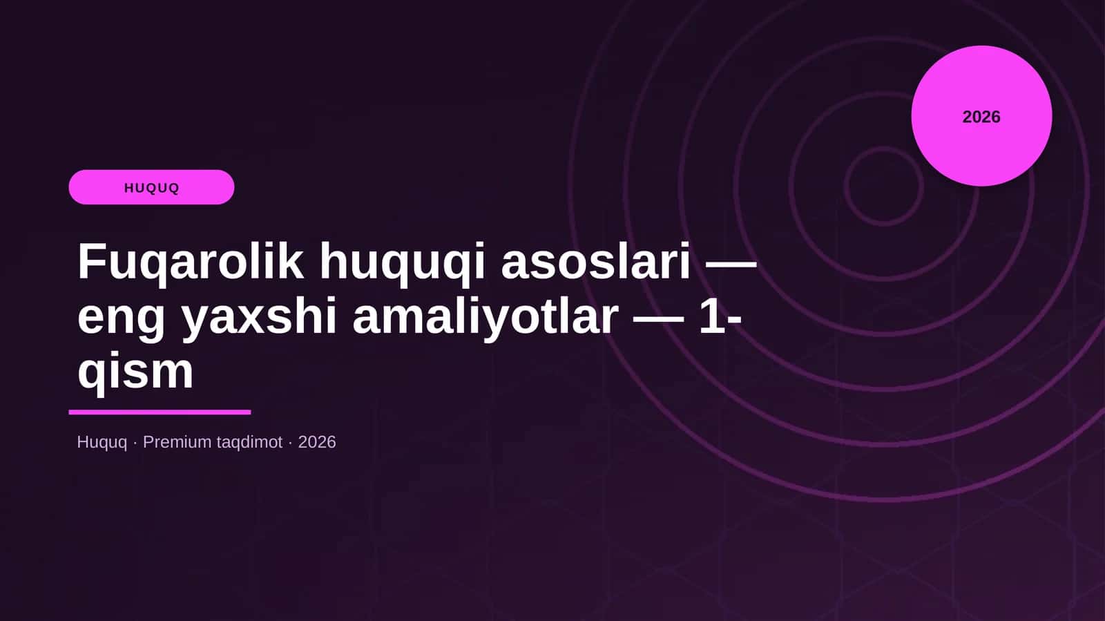Fuqarolik huquqi asoslari — eng yaxshi amaliyotlar — 1-qism