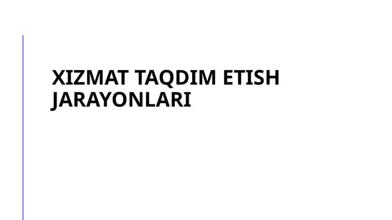 Xizmat taqdim etish jarayonlari