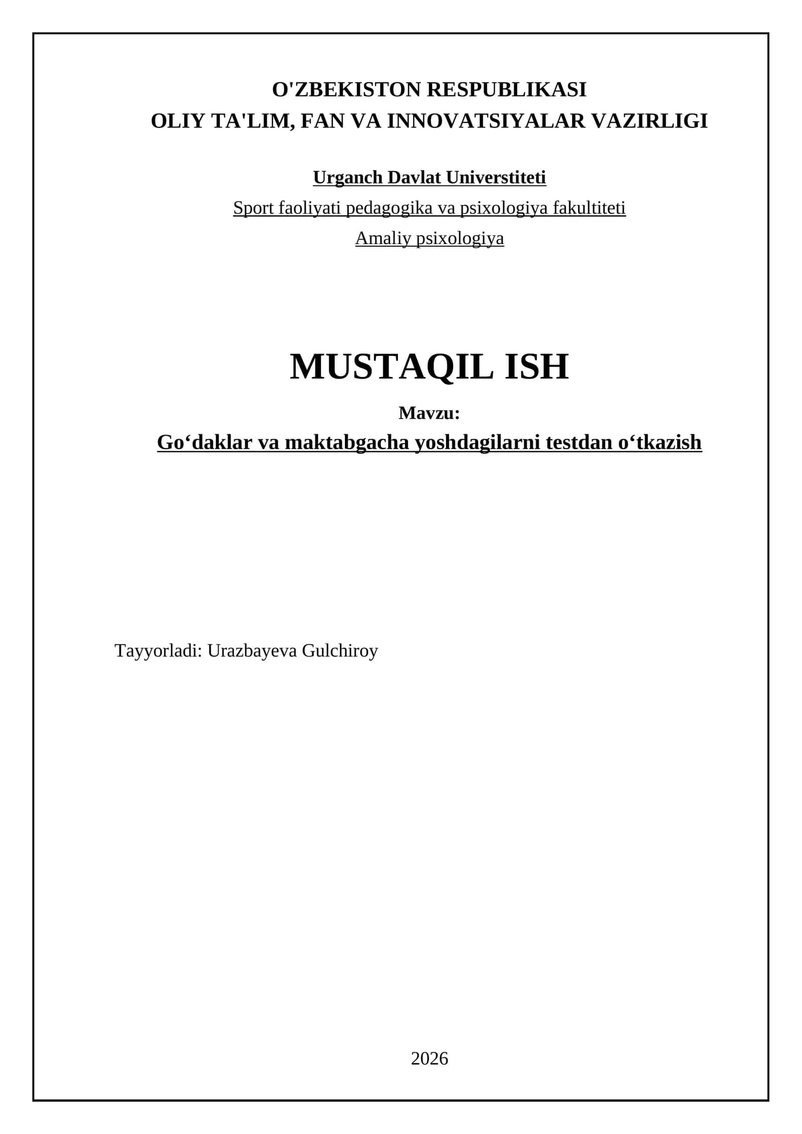 Goʻdaklar va maktabgacha yoshdagilarni testdan oʻtkazish