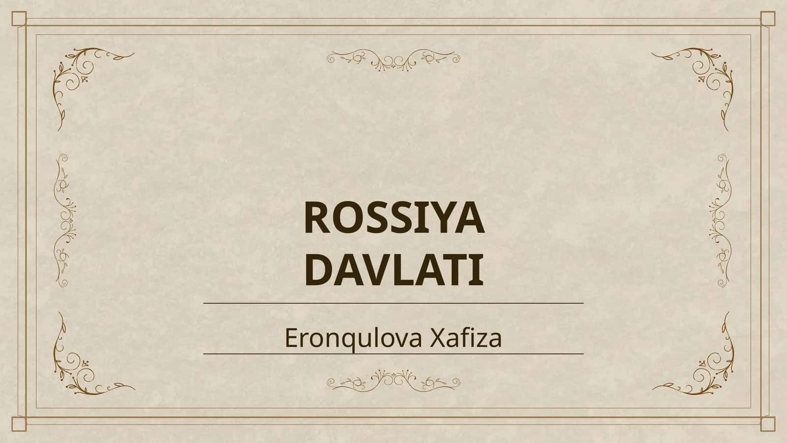 ROSSIYA DAVLATI