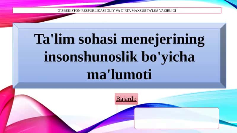 Ta'lim sohasi menejerining insonshunoslik bo'yicha ma'lumoti