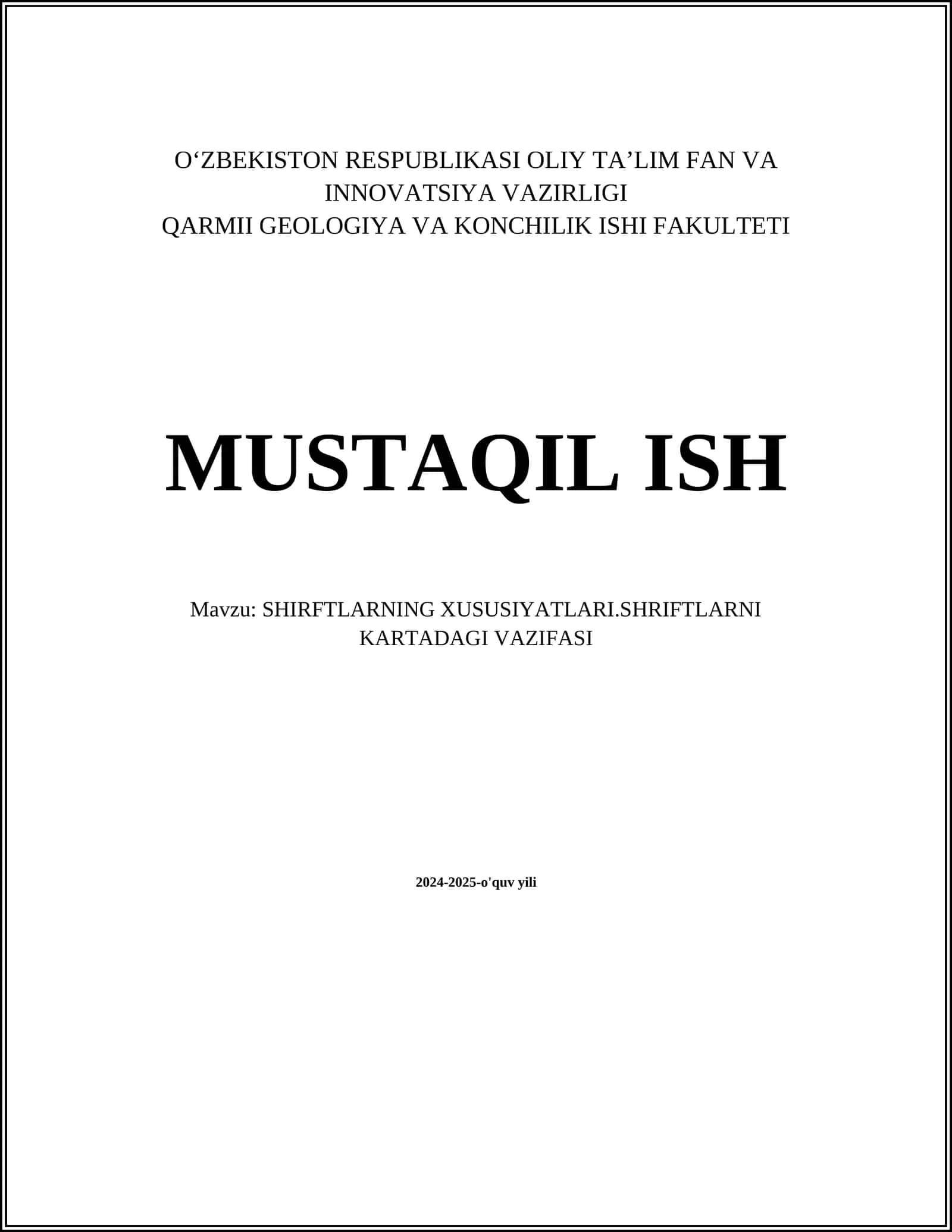 SHIRFTLARNING XUSUSIYATLARI.SHRIFTLARNI KARTADAGI VAZIFASI