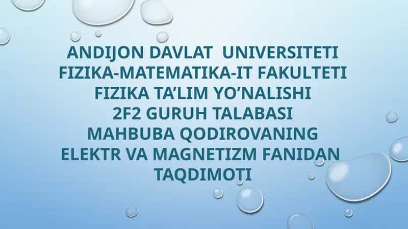 ELEKTR VA MAGNETIZM FANIDAN TAQDIMOTI