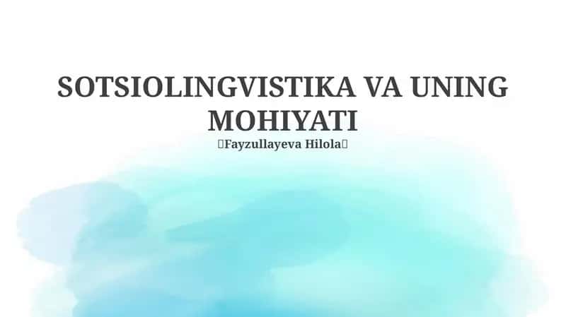Sotsiolingvistika VA UNING MOHIYATI