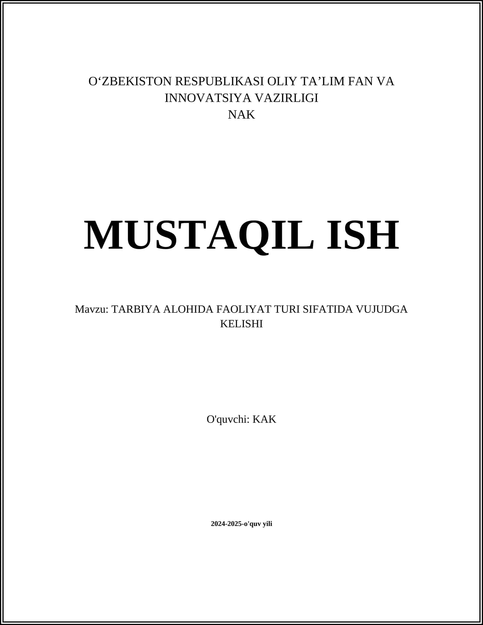 TARBIYA ALOHIDA FAOLIYAT TURI SIFATIDA VUJUDGA KELISHI