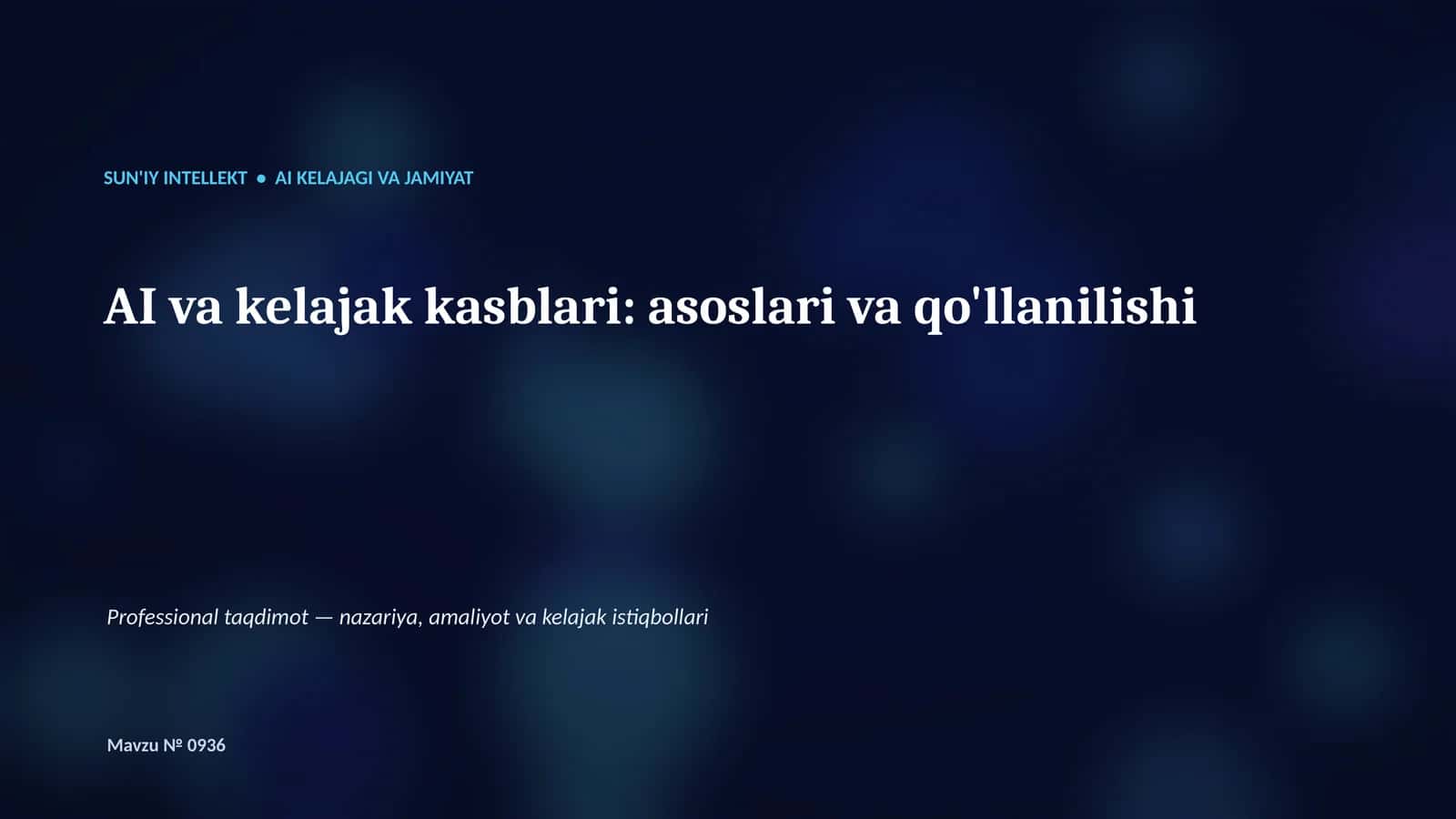 AI va kelajak kasblari: asoslari va qo'llanilishi