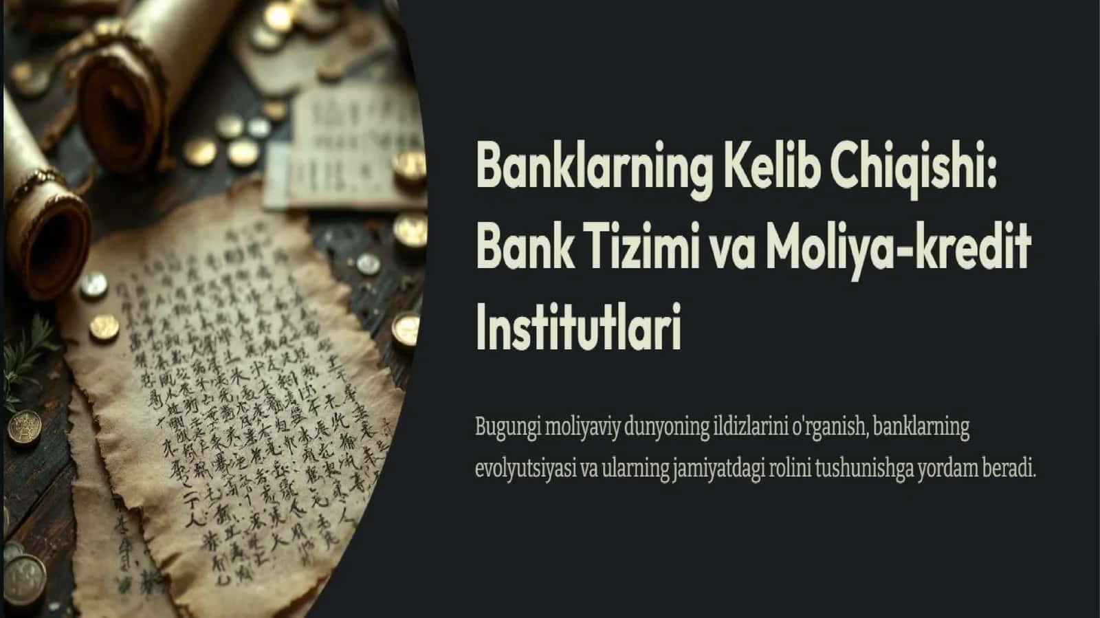 Banklarning Kelib Chiqishi: Bank Tizimi va Moliya-kredit Institutlari