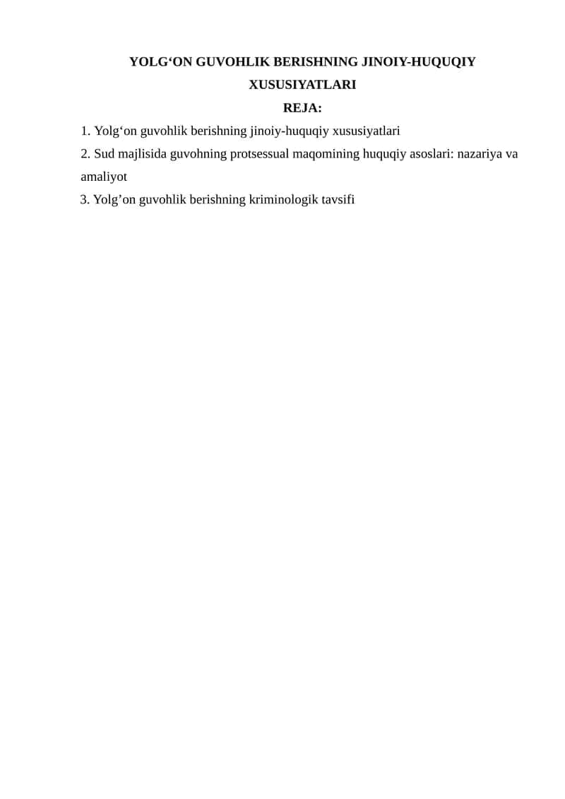 YOLG‘ON GUVOHLIK BERISHNING JINOIY-HUQUQIY XUSUSIYATLARI