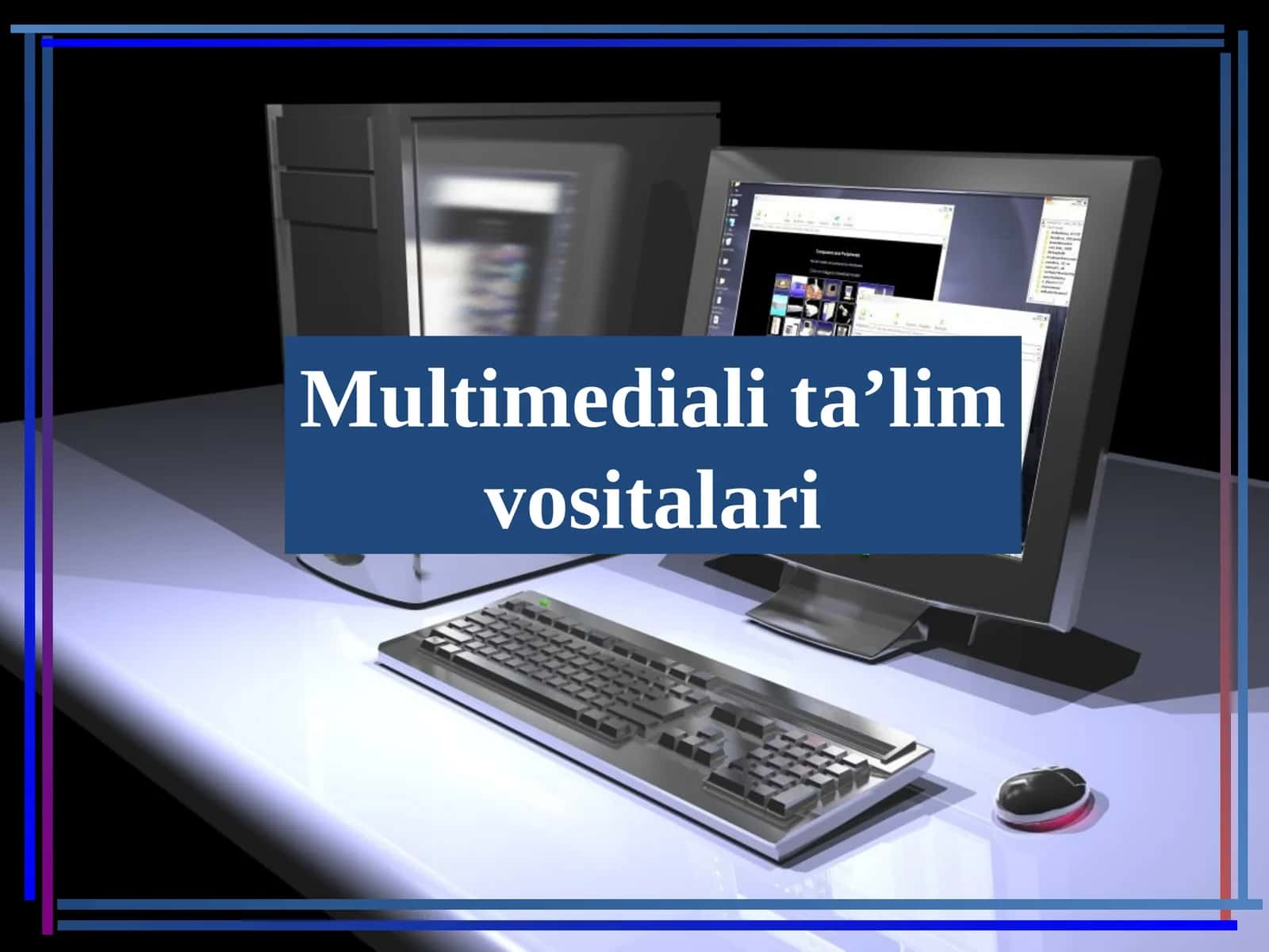 Multimedia Vositalari