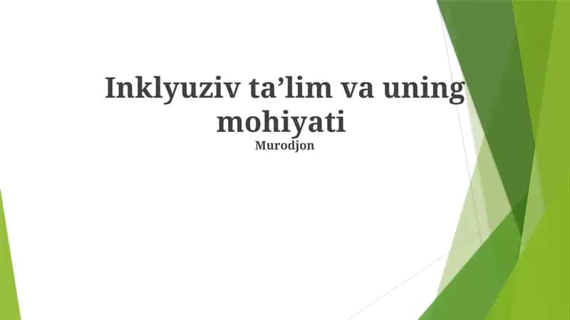 Inklyuziv taʼlim va uning mohiyati