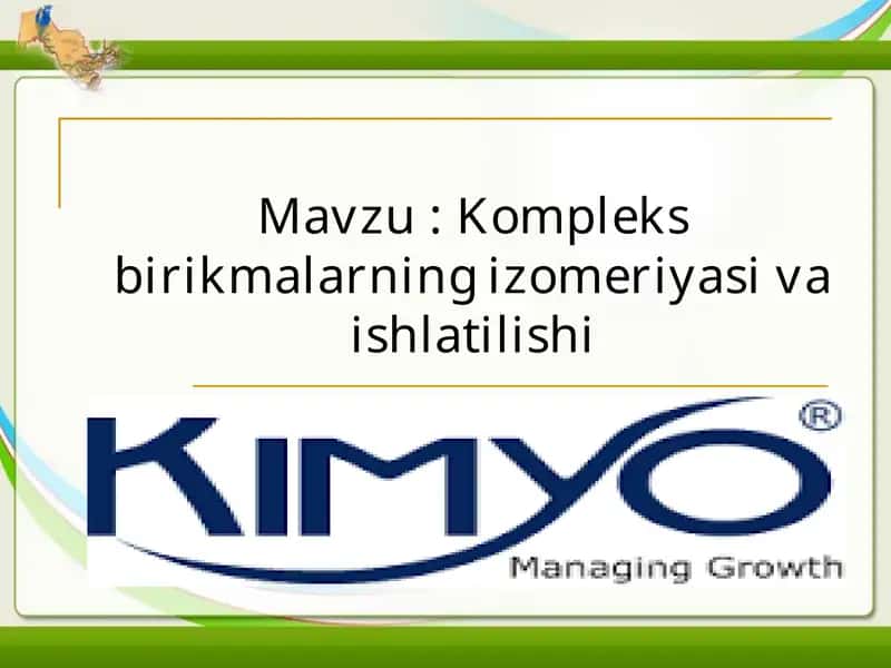 Kompleks birikmalarning izomeriyasi va ishlatilishi.