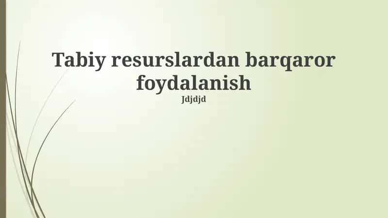 Barqaror Rivojlanish va Tabiiy Boyliklarni Muhofaza Qilish Strategiyasi