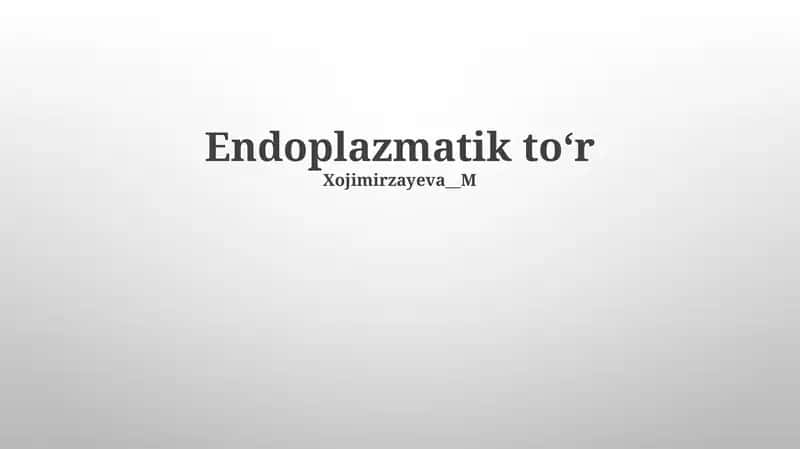 Endoplazmatik toʻr