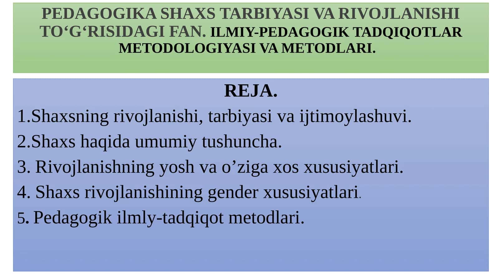 Shaxs Tarbiyasi va Rivojlanishi