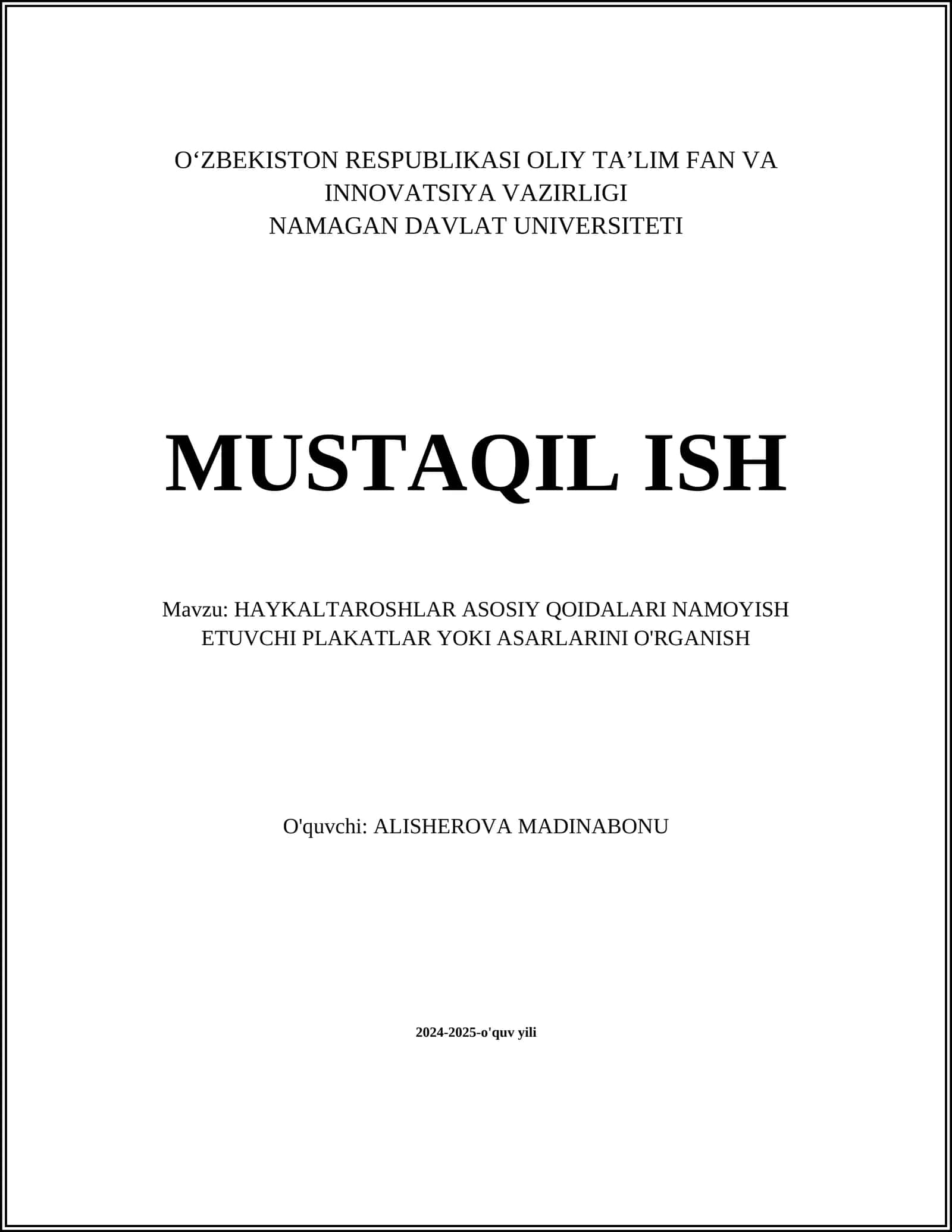 HAYKALTAROSHLAR ASOSIY QOIDALARI NAMOYISH ETUVCHI PLAKATLAR YOKI ASARLARINI O'RGANISH