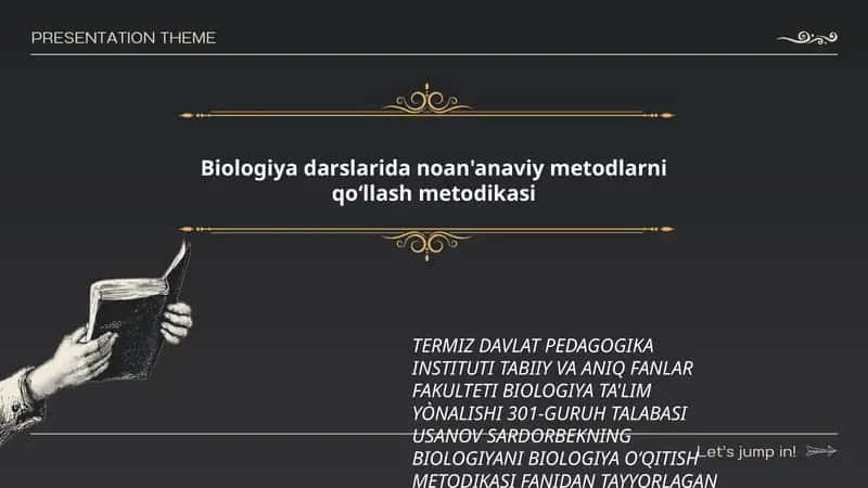 Biologiya darslarida noan'anaviy metodlarni qoʻllash metodikasi