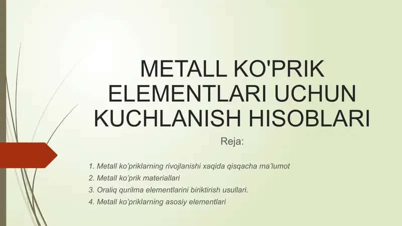 METALL KO'PRIK ELEMENTLARI UCHUN KUCHLANISH HISOBLARI