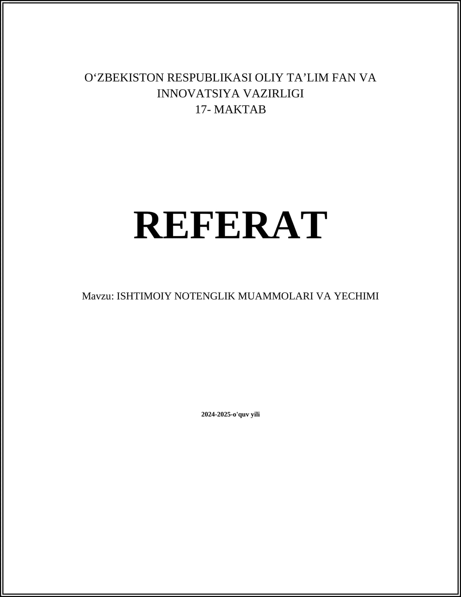 ISHTIMOIY NOTENGLIK MUAMMOLARI VA YECHIMI