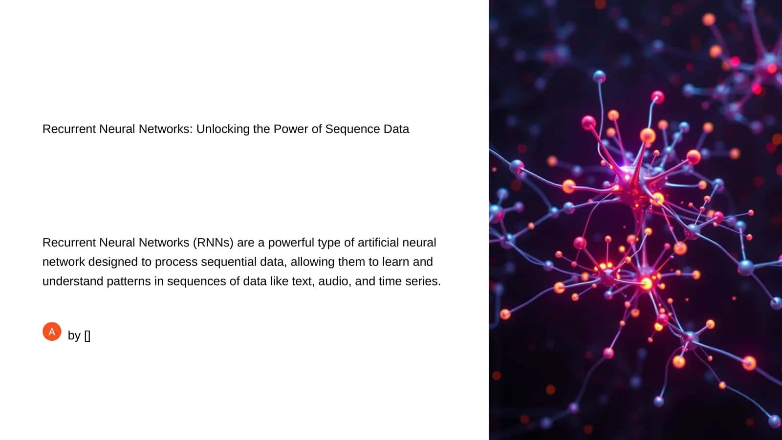 Recurrent Neural Networks: Unlocking the Power of Sequence Data