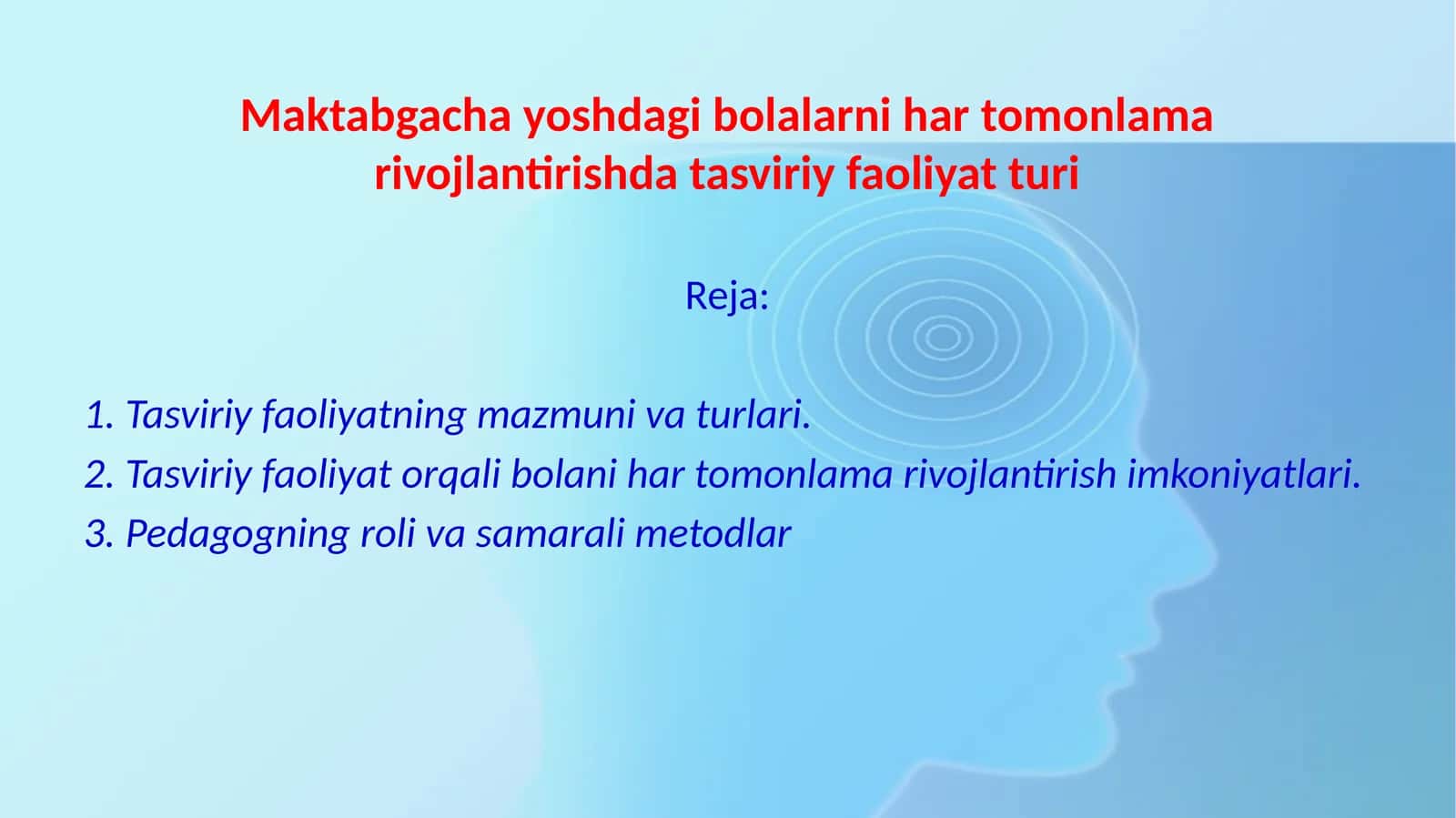 Maktabgacha yoshdagi bolalar nihartomonlari vojlantirish datasviriy faoliyat turi
