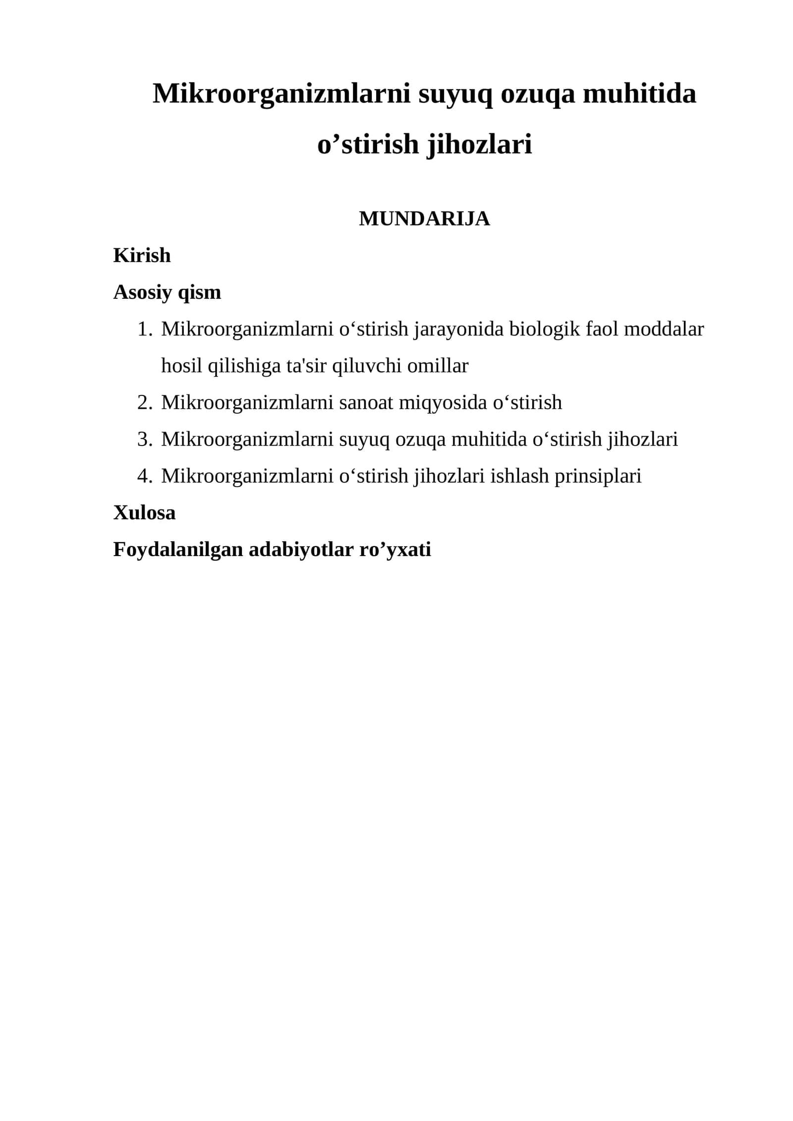 Mikroorganizmlarni suyuq ozuqa muhitida o’stirish jihozlari