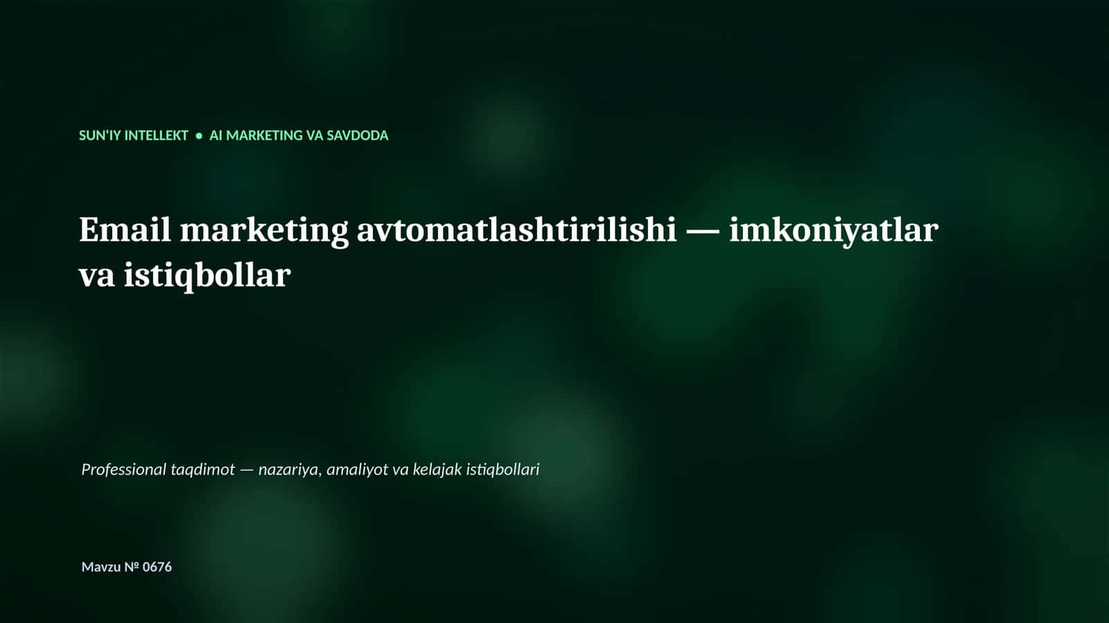 SUN'IY INTELLEKT • AI MARKETING VA SAVDODA